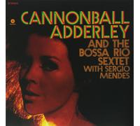 And the Bossa Rio Sextet with Sergio Mendes (Vinyl) Cannonball Adderley