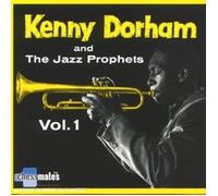 Kenny Dorham - Kenny Dorham And The Jazz Prophets Vol.1