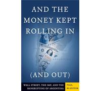 And the Money Kept Rolling In (and Out)