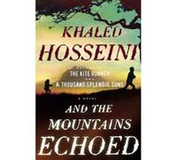 And the mountains echoed Khaled Hosseini (Auteur)