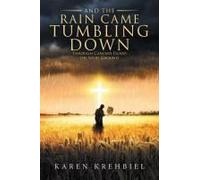 And The Rain Came Tumbling Down: Through Cancer's Flood On Solid Ground