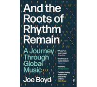 And the Roots of Rhythm Remain: A Journey Through Global Music