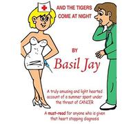 And The Tigers Come At Night