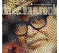 And The Tin Pan Bended and The Story Ended by DAVE VAN RONK (2004-06-29)