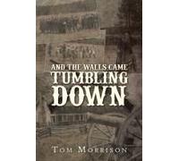 And The Walls Came Tumbling Down