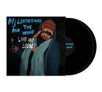 And The Wind (Live And Loose !)