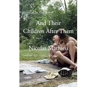 And Their Children After Them