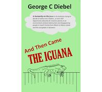 And then came The Iguana