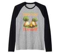 And Then Came Tuesday Taco Craving Food Jokes Manche Raglan