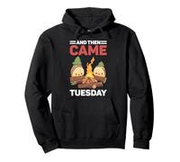and Then Came Tuesday Taco Craving Food Jokes - Sweat à Capuche