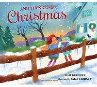 And Then Comes Christmas