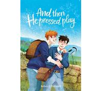 And Then He pressed Play And Then He Pressed Play, #1 - Robert J Halliwell - Robert J Halliwell - ebook (ePub) - Livre