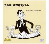 Bob Merrill – And Then I Wrote – Import (Jasmine Guitars)