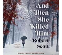 And Then She Killed Him