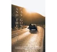 And Then She Was Gone