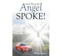 And Then the Angel Spoke!