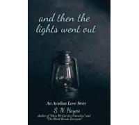 And Then The Lights Went Out