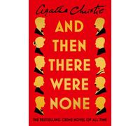 And Then There Were None: The World’s Favourite Agatha Christie Book [Paperback]