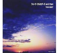 and Then: Twin Best [Import]