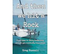 And Then We Hit A Rock