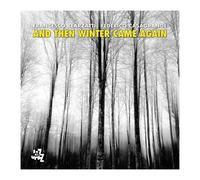 Integral – And Then Winter Came Again – CD