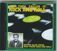 And They Called It Rock & Roll - and They Called It Rock & Roll