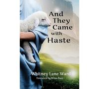 And They Came With Haste