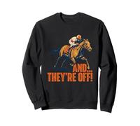 and They Off - Fan de Course de Chevaux Sweatshirt