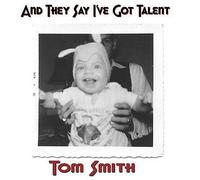 and They Say I've Got Talent [Import]