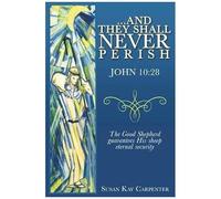 ...And They Shall Never Perish