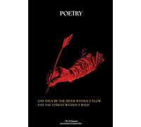 And Thus Be The River Without Flow And The Forest Without Wind