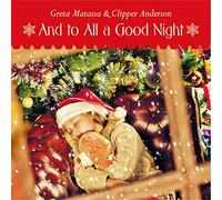 and to All a Good Night [Import Allemand]