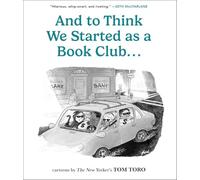 And to Think We Started as a Book Club . . . – Andrews McMeel Publishing