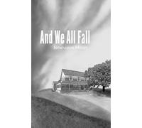 And We All Fall