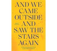 And We Came Outside and Saw the Stars Again Edited by Ilan Stavans (Auteur)