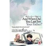 And When Did You Last See Your Father? G