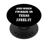 and When I'm Back in Texas Nostalgia TX Homesick PopSockets PopGrip Adhésif