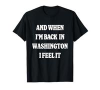 and When I'm Back in Washington Nostalgia WA Homesick T-Shirt