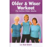 and Wiser Workout for Active Older Adults