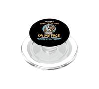and Yet Malpite The Look on My Face You're Still Talking Owl PopSockets PopGrip pour MagSafe