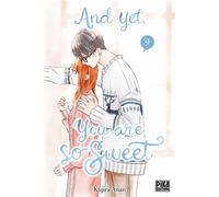 Kujira Anan – And yet, you are so sweet – Tome 9 – Pika Edition – Broché – Manga