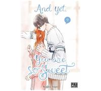 Kujira Anan – And yet, you are so sweet – Tome 9 – Pika Edition – Broché – Manga
