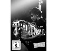 ...And You Will Know Us by the Trail of Dead – Live At Rockpalast 2009 – DVD