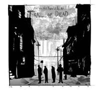 ...AND YOU WILL KNOW US BY THE TRAIL OF DEAD - LOST SONGS CD 12 TRACKS NEUF