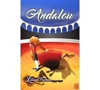 Andalou - Liliane Fournier - Helene Jacob Editions - broché - Roman