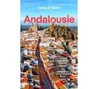 Lonely Planet – Guide Andalousie 2025-2026 – Itinéraires, expériences, conseils pratiques – 12e éd., broché
