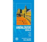 Andalousie - Séville Cordoue, Cadix, Grenade, Málaga, Almería - Collectif - Gallimard Loisirs - broché - Guide