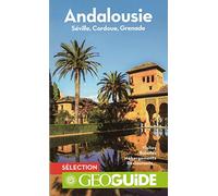Andalousie: Séville, Grenade, Cordoue
