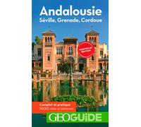 Andalousie: Séville, Grenade, Cordoue