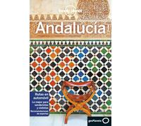 Andalucía 3: Rutas detalladas, las mejores experiencias, mapas y consejos de expertos